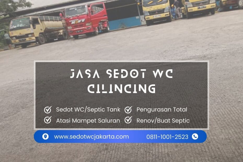 Layanan Jasa Sedot WC Cilincing Terpercaya